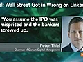 Thiel Quoted in FT as Saying LinkedIn IPO Undervalued