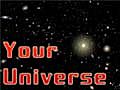 Your Universe