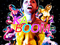 &#039;Kaboom&#039; Theatrical Trailer