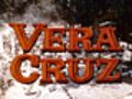 Vera Cruz trailer