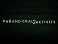 Paranormal Activity 2