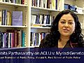 Shobita Parthasarathy: ACLU v. Myriad Genetics case and implications