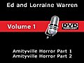 Ed and Lorraine Warren Amityville Horror Part 1 And 2