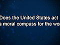 Curiosity: Elie Wiesel: Does US = Moral Compass?