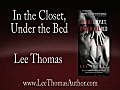 In The Closet Under The Bed Lee Thomas Book Trailer