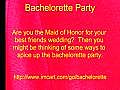 Bachelorette Party- For Amazing Party Ideas