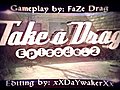 FaZe Drag: Take a Drag - Episode 12