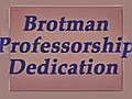 Brotman Professorship Dedication: Realizing International Human Rights