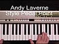 How to Play an Andy Laverne Pedal Point