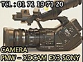 CAMERA PMW XDCAM EX 3 SONY