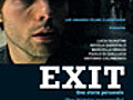Exit : une histoire personnelle