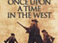 Once upon a Time in the West