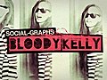 Social-Graphs: Bloody Kelly
