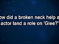 Curiosity: Stephen Tobolowsky: Broken Neck = Glee?