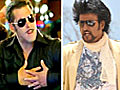 Salman,  Rajini bring masala back into films