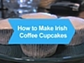 How To Make Irish Coffee Cupcakes