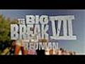 Big Break VII - Reunion - Episode 2