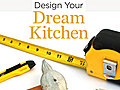 Sponsored Video: Design Your Dream Kitchen