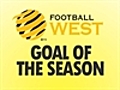 Football West Goal of the Season