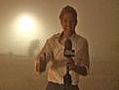 Reporter describes being in dust storm