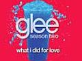 What I Did For Love (Glee Cast Version)