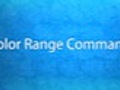 Color Range Command - PSCS4 Sneak Peek