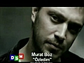 Murat Boz - Özledim [Video Clip]