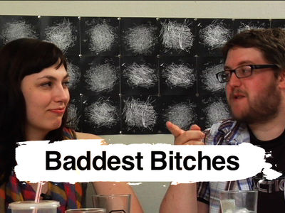 The -est List!  Baddest Bitches