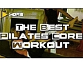 The Best Pilates Core Workout Video