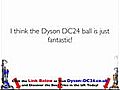 Dyson DC24 All Floors - Do You Really Really Like Taking Shortcuts Utilizing A Dyson DC24?