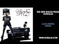 Gorillaz - Stylo (Alex Metric Remix)