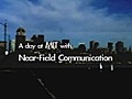 A day at MIT with Near-Field Communication