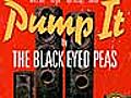 Black Eyed Peas - Pump It