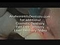 Anaheim Hills Best Dentist-Dentistry-Cosmetic-Laser-Dentists