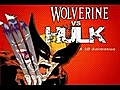 Hulk Vs Wolverine