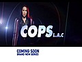 COPS L.A.C. Coming Soon to Nine
