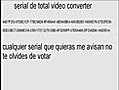 total video comverter serial