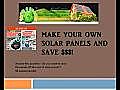 Build your own solar panels instruction video