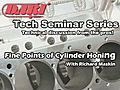 Dart Engine Technology Seminar - Cylinder Honing