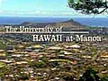 University of Hawaii at Manoa