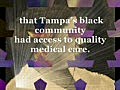 CLARA FRYE TAMPA’S FIRST BLACK HOSPITAL