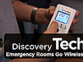 Tech: Emergency Rooms Go Wireless