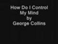 How Do I Control My Mind
