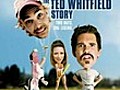 Screwball: The Ted Whitfield Story