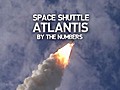 Shuttle Atlantis Farewell Facts in 60 Seconds