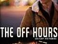 The Off Hours (2011)