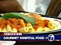 Gourmet hospital food at JCMC