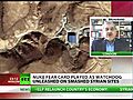 Nuke fear card played as watchdog unleashed on smashed Syria sites