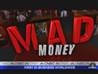 Mad Money,  March 21, 2011