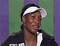 Venus really missed playing tennis